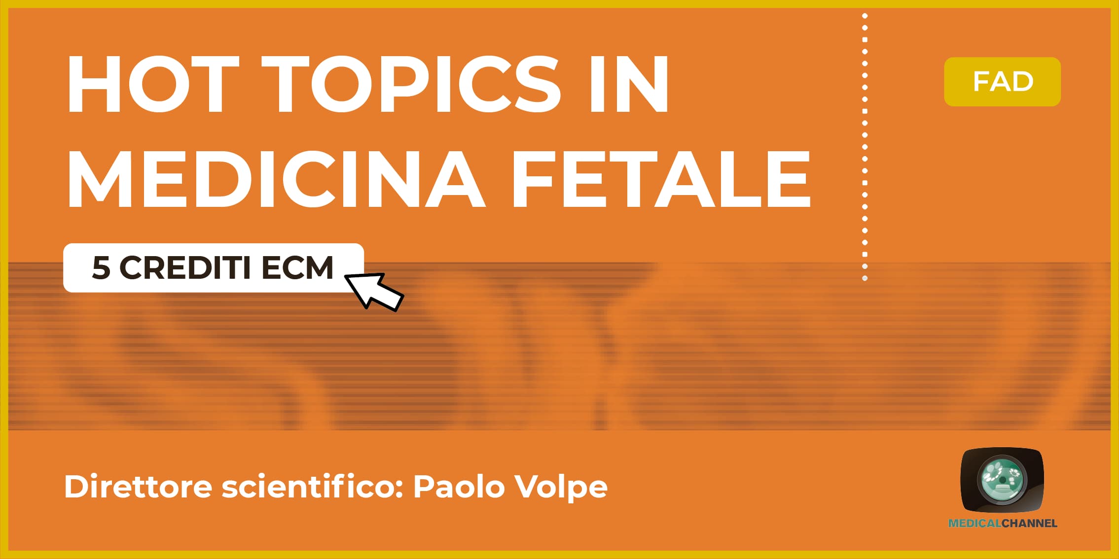 Hot Topics in Medicina Fetale 2023 - FAD